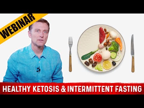 Dr. Berg's Webinar on Healthy Ketosis & Intermittent Fasting Plan