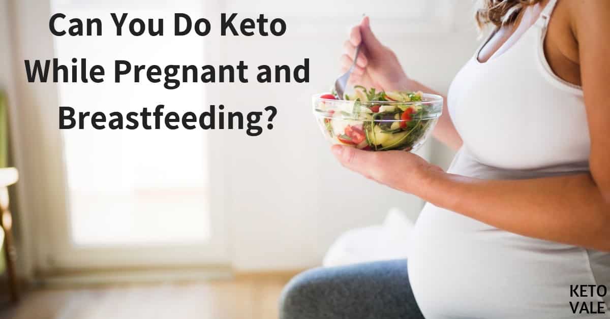 Keto diet and breastfeeding