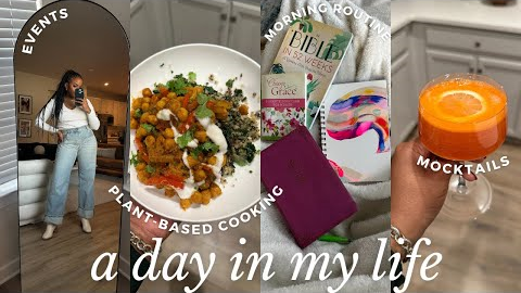 DAY IN MY LIFE | what i eat in a day (plant-based), wellness & spiritual journey, events, mocktails