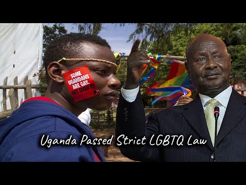 The West Is Upset With Uganda Passing Strict LGBTQ Law