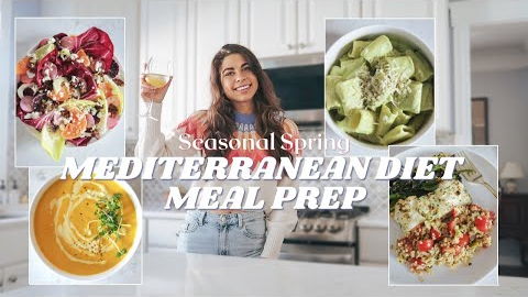 Mediterranean Diet Meal Prep | Quick Easy and Flexible Healthy Recipes for Spring