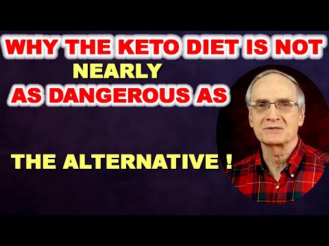 Why the Keto Diet is not Nearly As Dangerous - As the Alternative