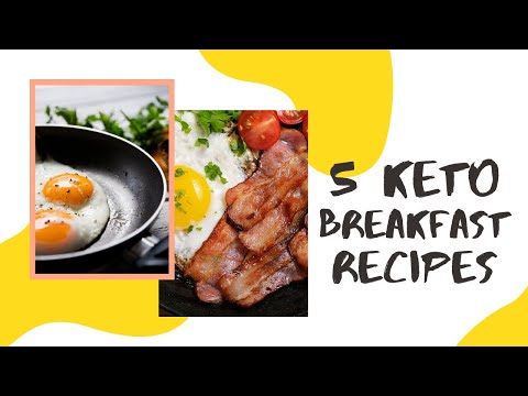 5 Keto friendly Breakfast Recipes