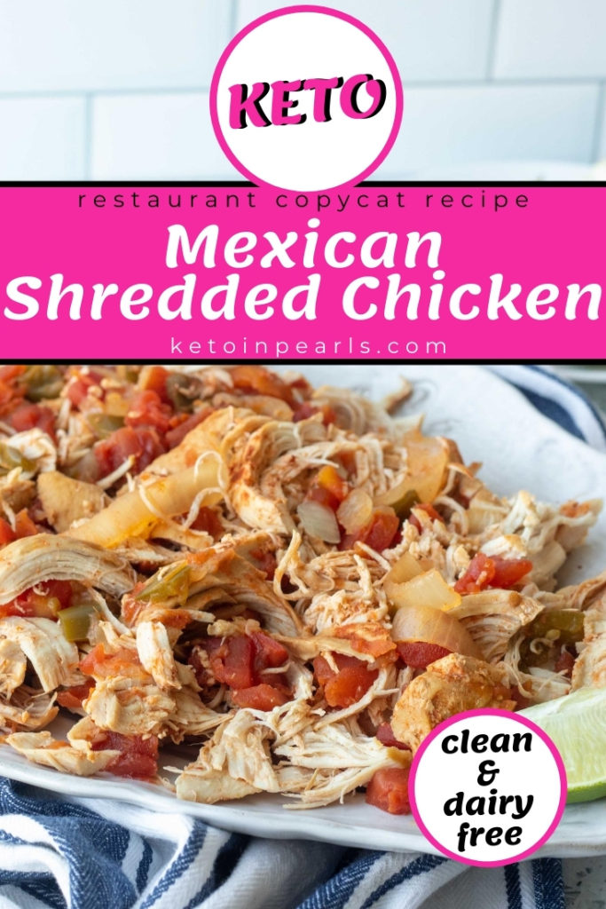 Restaurant style Mexican shredded chicken that is clean, dairy free, keto, and low carb. No packets, preservatives, or junk! Copycat your favorite Mexican restaurant with this easy and clean Mexican shredded chicken.