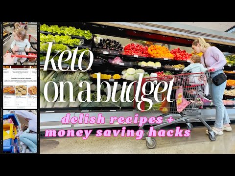 KETO ON A BUDGET | delicious recipes & money saving hacks