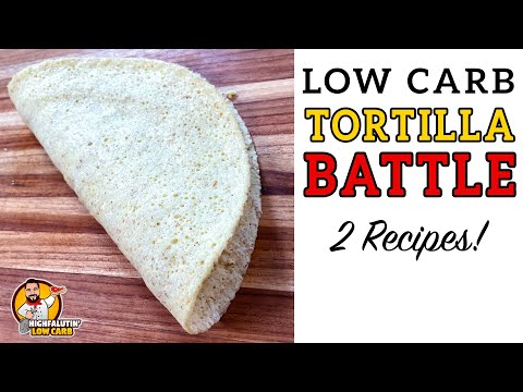 Low Carb TORTILLA Battle - The BEST Keto Tortilla Recipe!