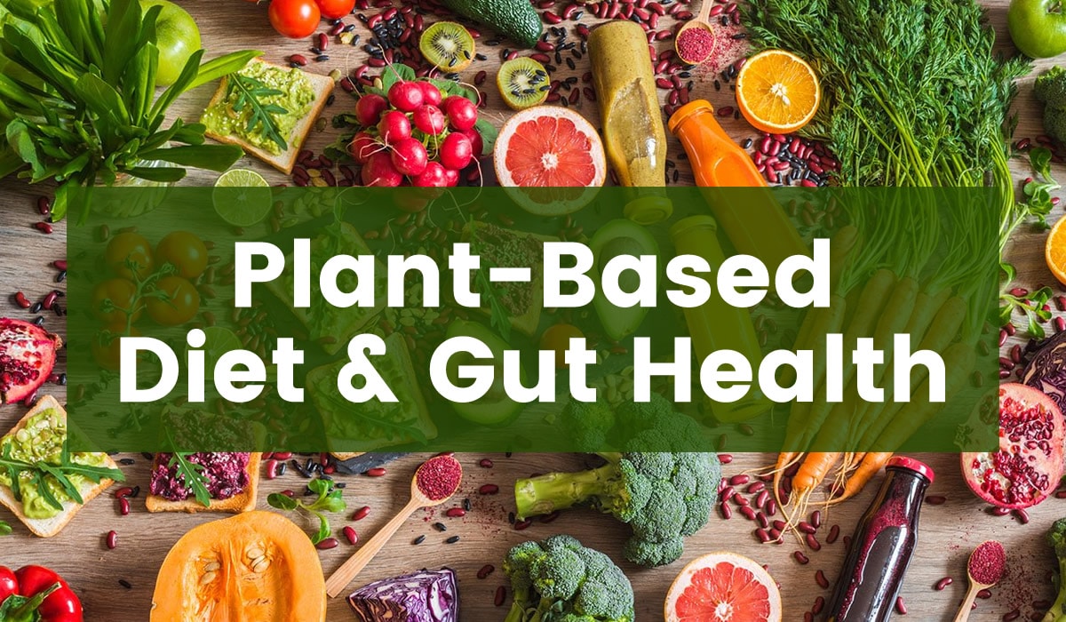 The Remarkable Benefits of a Plant-Based Diet | Plant-Based Diet Explained