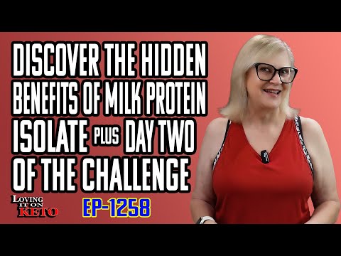 Discover the Hidden Benefits of Milk Protein Isolate plus Day Two of the Challenge #ketochow,#keto,