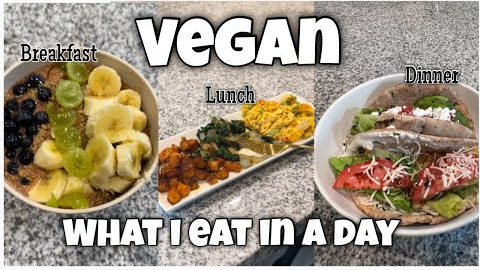Vegan What I eat in a day