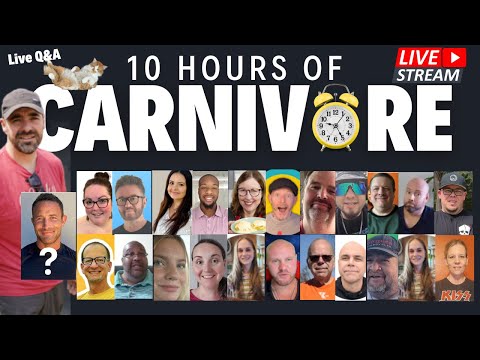 10-Hour Carnivore LIVE STREAM – An Unprecedented Gathering of Carnivores Guests!