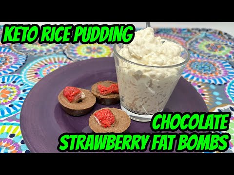 Keto Rice Pudding & Keto Chocolate Strawberry Fat bombs | Strawberry & Vanilla keto chow core review