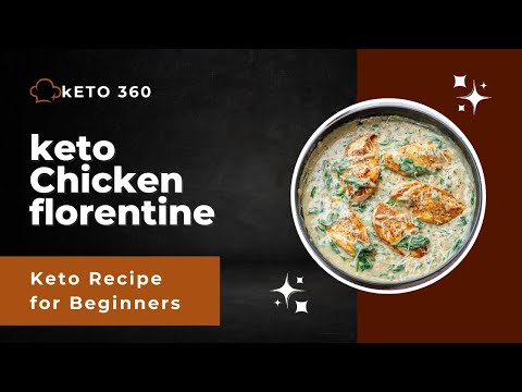 Keto Chicken Florentine Recipe for Beginners | Low-Carb Delight