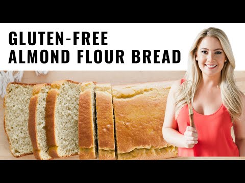 Gluten-Free Almond Flour Bread Recipe & Tutorial