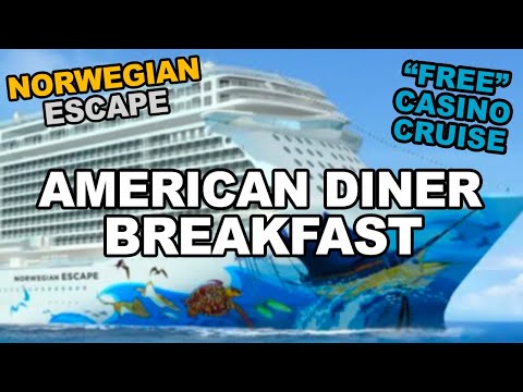 Free Breakfast at the American Diner. NCL ESCAPE. (3/8) Norwegian Cruise Line.