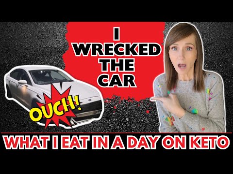 What I Eat In A Day On Keto PLUS I Wrecked The Car!
