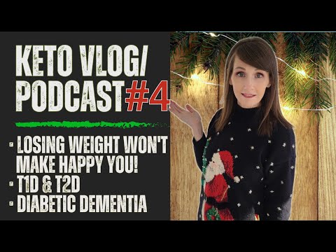 Keto VlogCast #4 | The Surprising Truth About Losing Weight | Diabetic Brain Fog