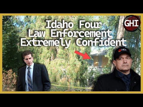 BREAKING! Idaho Four Law Enforcement Extremely Confident?