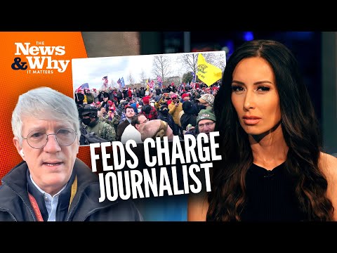 Biden's DOJ to Charge THIS Journalist for Covering Jan 6