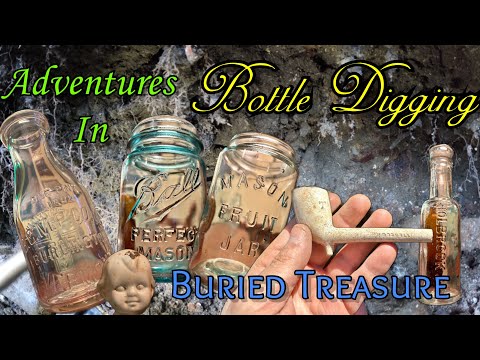 Adventures in Bottle Digging Buried Treasure