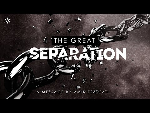 Amir Tsarfati:The Great Separation