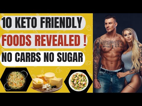 Keto Friendly | 10 Healthiest Foods with No Carbs and No Sugar !