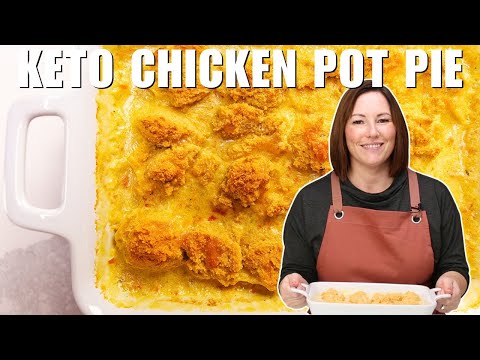 The Most Amazing Keto Chicken Pot Pie