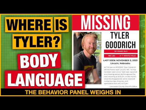 Missing Person Tyler Goodrich: Body Language Clues Deepen the Mystery