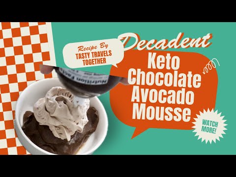 Decadent Keto Chocolate Avocado Mousse: Guilt-Free Recipe!