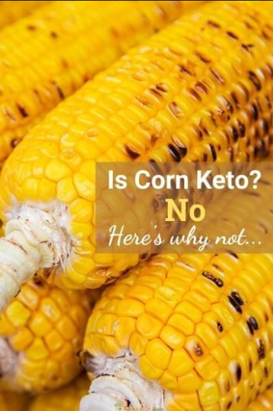 Can You Eat Corn on the Keto Diet?
